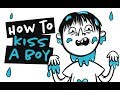 How To Kiss A Guy And Not Screw It Up (Animation)