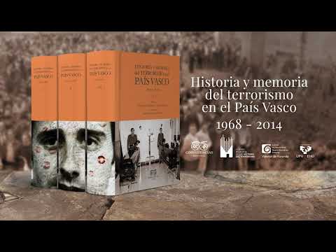 Historia y Memoria del Terrorismo en el País Vasco (1968-1981)