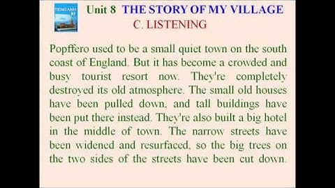 UNIT 8 THE STORY OF MY VILLAGE -  LISTENING TIENG ANH 10