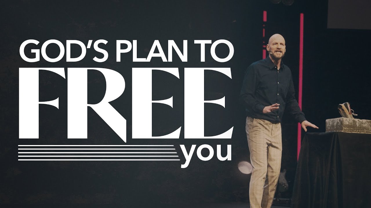 God's Plan To Free You - Pastor Mark Benson