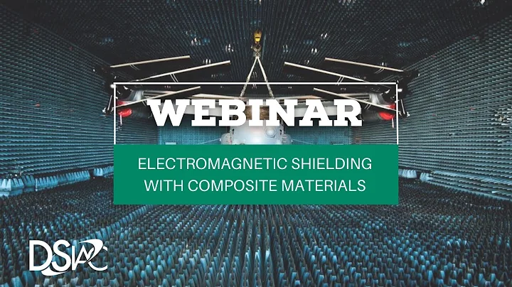 Electromagnetic Shielding with Composite Materials | DSIAC Webinar