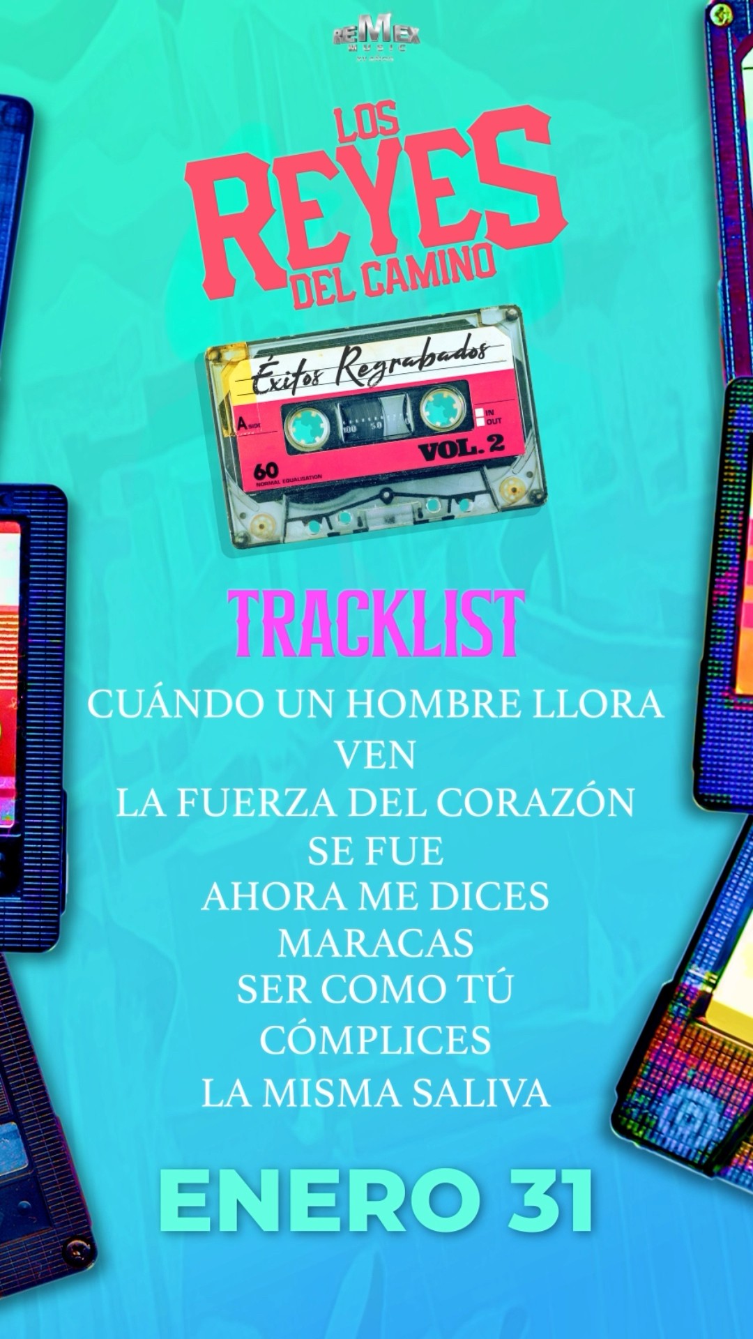 ? ENERO 31 ?Preparate que este viernes Los Reyes Del Camino ? nos traen #ÉxitosRegrabados Vol. 2