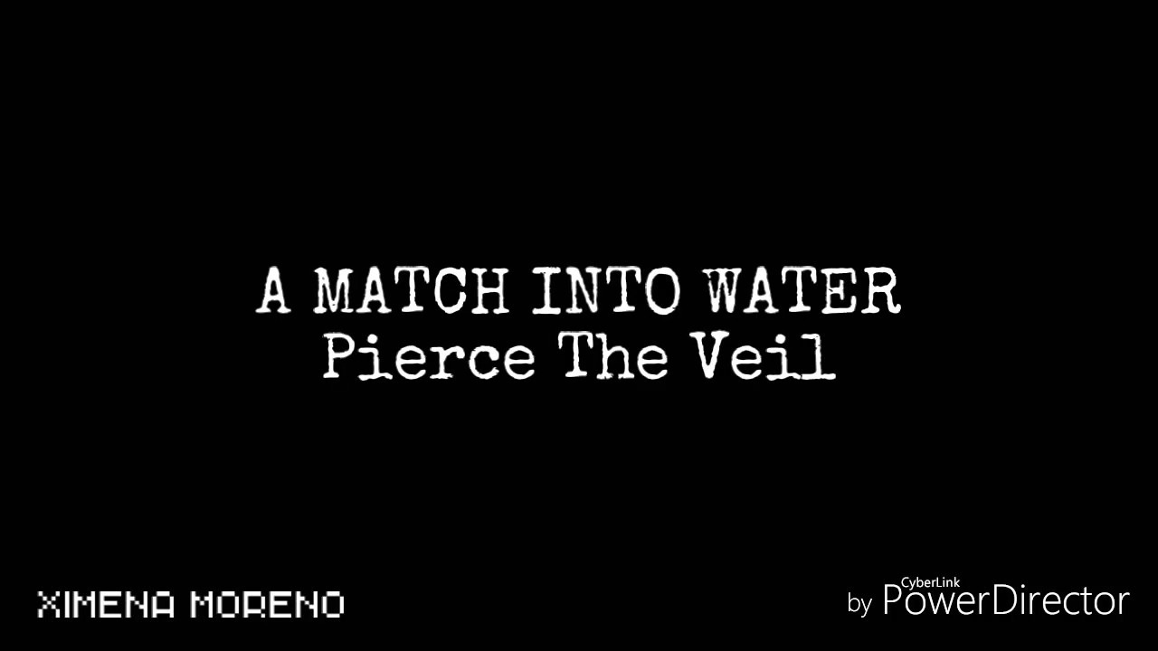 A Match Into Water Pierce The Veil Sub español + Lyrics YouTube