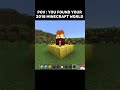 POV: You Logged Into Your 2018 Minecraft World… 🥹