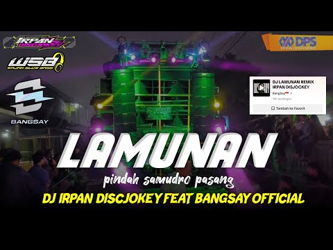 DJ LAMUNAN VIRAL TIK TOK FEAT BANGSAY OFFICIAL FULL BASS NGUK NGUK