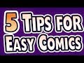 5 Tips for Making Comics Easier and Faster