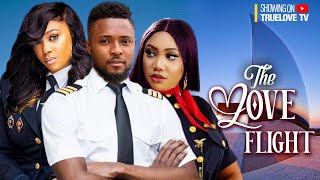 THE LOVE FLIGHT - MAURICE SAM, PEGGY OVIRE, AMAKA CHUKWUJEKWU, NUELLA | Nigerian Romantic Movie