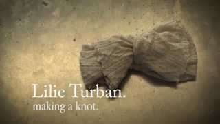 Making a Knot ~Lilie Turban~
