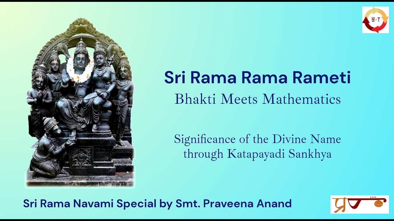 Sri Rama Rama Rameti - Bhakti Meets Mathematics - YouTube