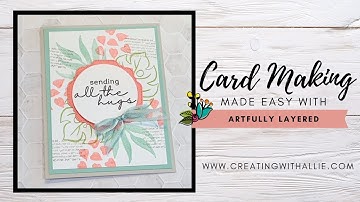 How to make a quick and easy card using the Artfully Layered stamp set from Stampin