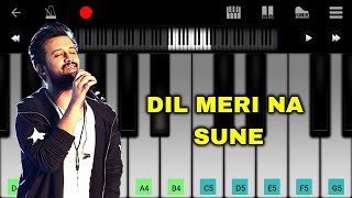 Dil Meri Na Sune Piano Tutorial | Atif Aslam | Himesh Reshammiya | Melodious Zahid