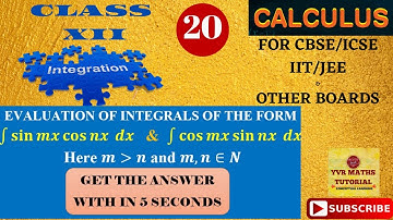 #integrals #iit EVALUATION OF INTEGRALS OF THE FORM ∫sinmx cos nx dx, ∫cosmx sinnx dx m,n∈N||CLASS12