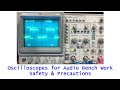 Oscilloscopes For Audio 101 - Part 2 - Safety and Precautions