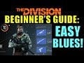 The Division Beginner&#39;s Guide: EASY BLUE GEAR! | Chest Locations!