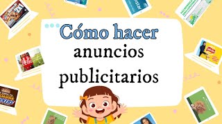 Cómo hacer un anuncio publicitario - thptnganamst.edu.vn