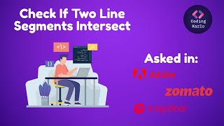 Check If two Line segments Intersect | Geometric Algorithm | Coding Karlo