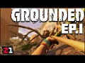 Shrunk to the Size of an ANT and Must SURVIVE?! Grounded Episode 1 | Z1 Gaming