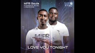Mfr Souls   Love You Tonight acapella
