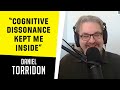 &quot;Cognitive dissonance kept me inside&quot; - A conversation with Daniel Torridon