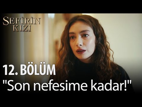 Sefirin Kızı - 12. Bölüm - \