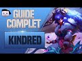 Guide kindred fr  combos tips gestion early game