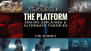 THE PLATFORM ENDING EXPLAINED & ALTERNATE THEORIES IN HINDI | NETFLIX |