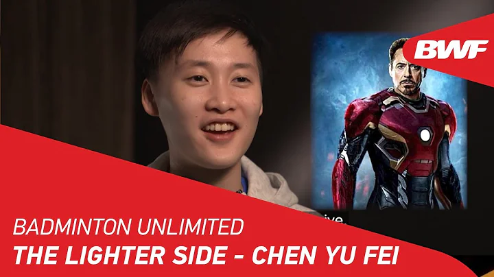 Badminton Unlimited 2019 | The Lighter Side - Chen Yu Fei | BWF 2019 - DayDayNews