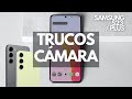 TRUCOS para sacar el máximo partido a la CÁMARA del Samsung S23 / PLUS 😯