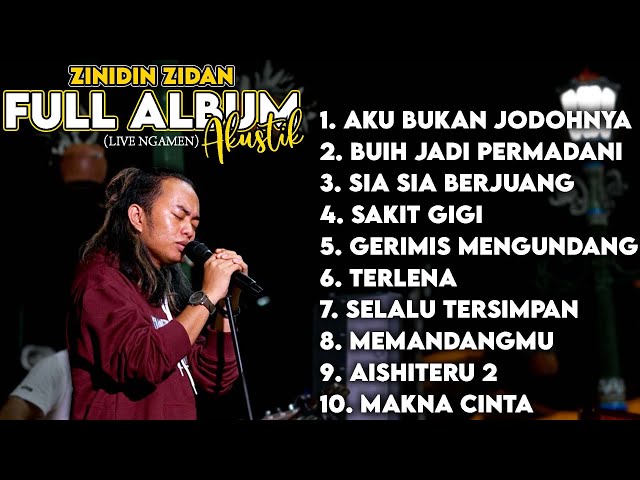 ZINIDIN ZIDAN FULL ALBUM || LIVE NGAMEN AKUSTIK class=