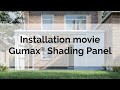 Installation of gumax shading panel