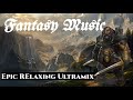 Fantasy music  epic relaxing ultramix