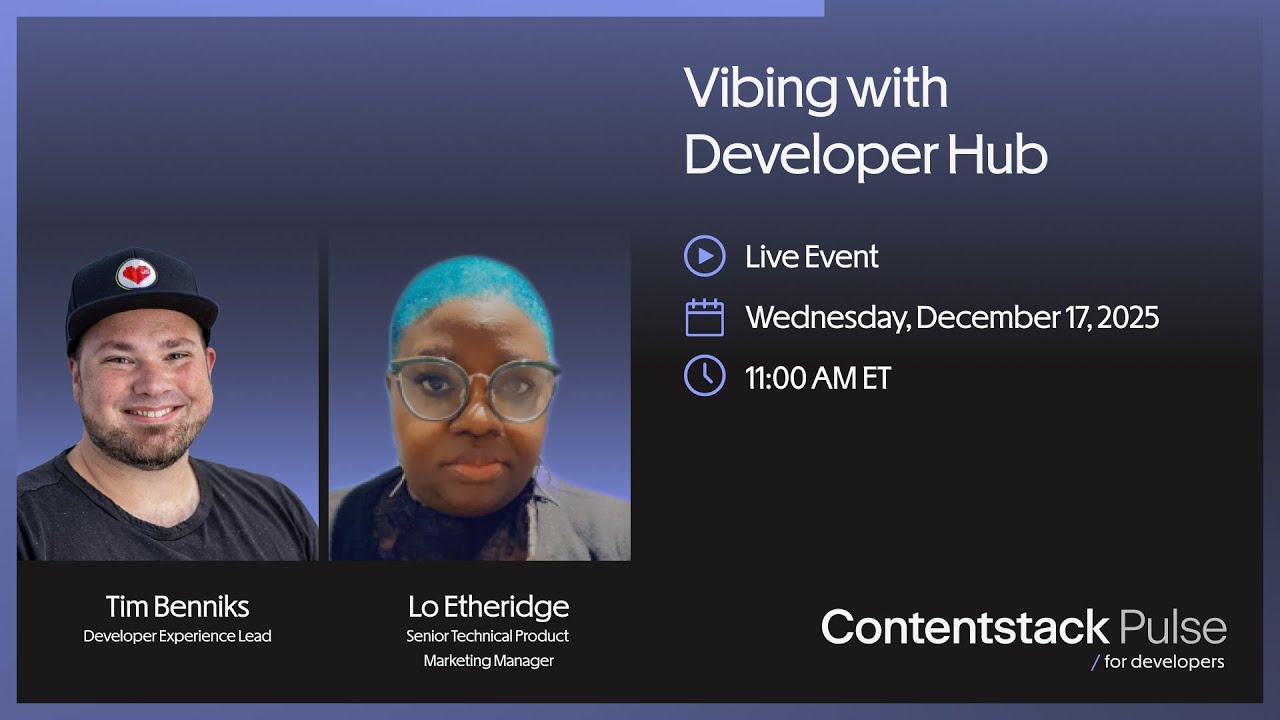Contentstack Pulse for Developers: Vibing with Developer Hub