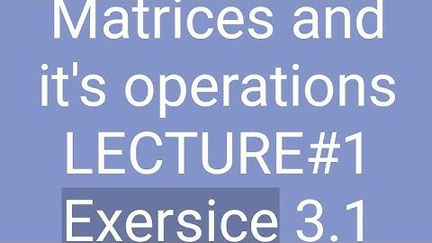 Solution of Mathematical method(SM Yousaf) Exercise 3.1