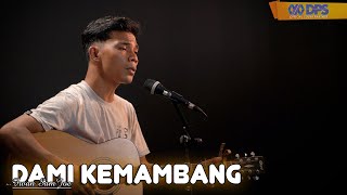 Dami Kemambang ~ Cover by. Iwan SamJoe | Live Akustik