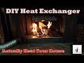 Make Your Fireplace More Efficient! DIY Heat Exchanger