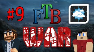 FTB WAR #9 - Auto Treefarm - Tommy & Rogers