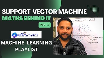 Support Vector Machine (SVM) – Maths behind it - Part 2 | Machine Learning | Data Science | AI