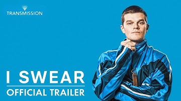 I SWEAR - Official Trailer