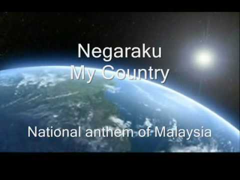 Negaraku - National anthem of Malaysia