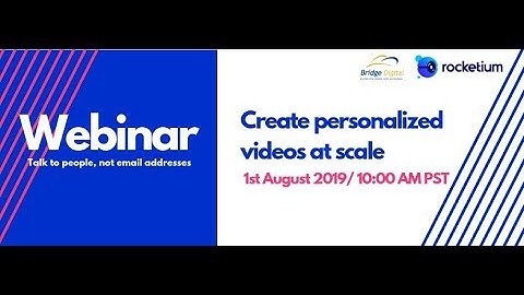 How to create personalised videos at scale [Webinar]