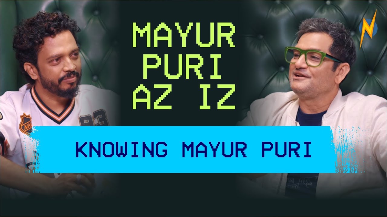How it all started for Mayur Puri | Mayur Puri Az Iz | The Az Iz ...