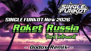 Download Lagu SINGLE FUNKOT ‼️ - Roket Russia (Hard Instrument) New 2026 - ( Dodox Remix ) MP3