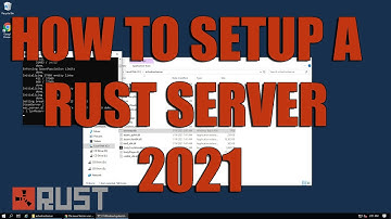 HOW TO SETUP A RUST SERVER [2021]