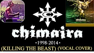 Chimaira (Killing The Beast)