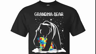 Grandma Bear Tshirt for Autism Awareness Grandmother