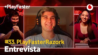 Razork: "Antes hacía lo que me pedían, ahora hago yo los planes" #PlayFasterRazork