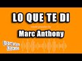 Marc Anthony - Lo Que Te Di (Versión Karaoke)