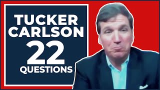 22 Questions with Tucker Carlson by LiveSigning 3,002 views 2 years ago 6 minutes, 3 seconds