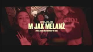 Wojtula x LataN x Kumi - M jak melanż
