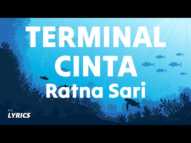 Terminal Cinta - Ratna Sari (Lyrics) class=